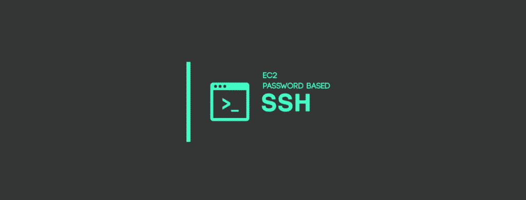 How to Setup Password Authentication For AWS ec2 Instances