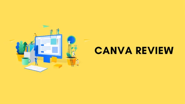 Canva Review: Everything in a Nutshell