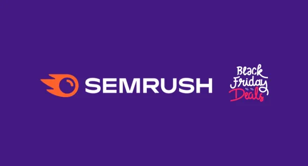 Semrush Black Friday Deals 2025 (Save Up to $300)🔥