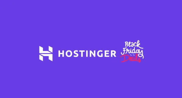 Hostinger Black Friday Deals 2024: Save Up to 80% On Web Hosting