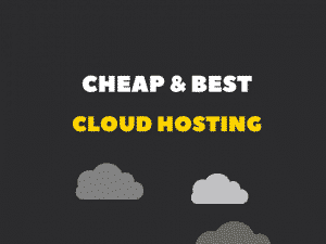 Cheap And Best Cloud Hosting