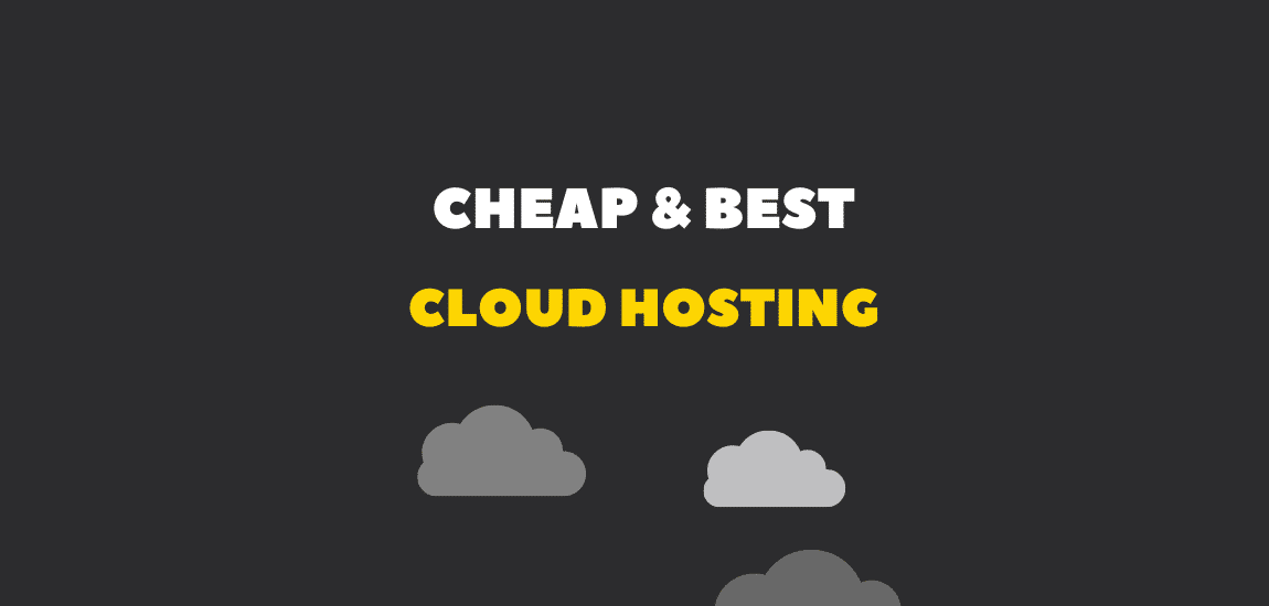 Cheap And Best Cloud Hosting