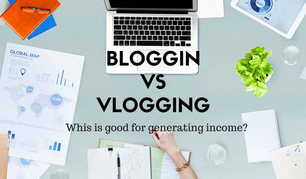 blogging vd vlogging money 1