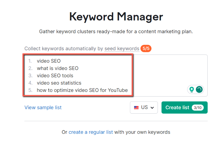 keyword manager tool in semrush and added 5 keywords to cluster the keywords